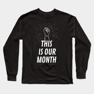 Women's History Month Long Sleeve T-Shirt